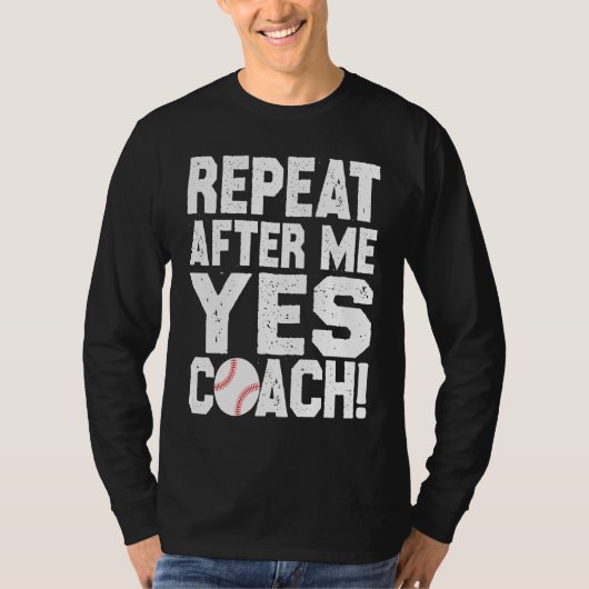 T-shirt Baseball quote for baseball players Yes coach (Devant)