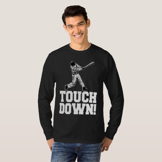 T-shirt Baseball Touchdown Sarcastic Baseball Touchdown (Devant entier)