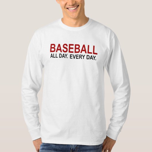 T-shirt Baseball Toute La Journée Tous Les Jours (Devant)