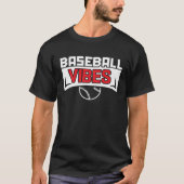 T-shirt Baseball Vibes Baseball Coach Pitcher Batter Catch (Devant)