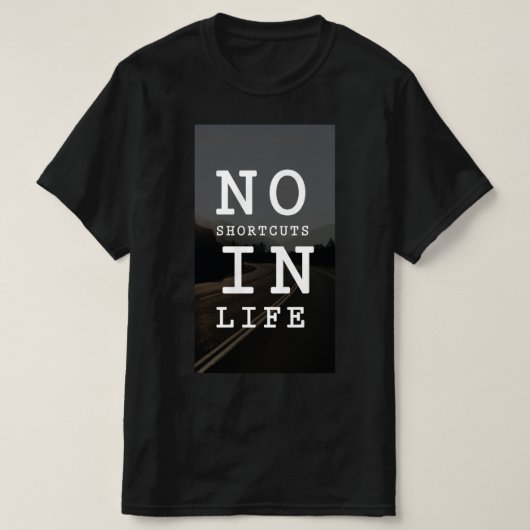 T-shirt based on motivation quote, for Men. (Design devant)