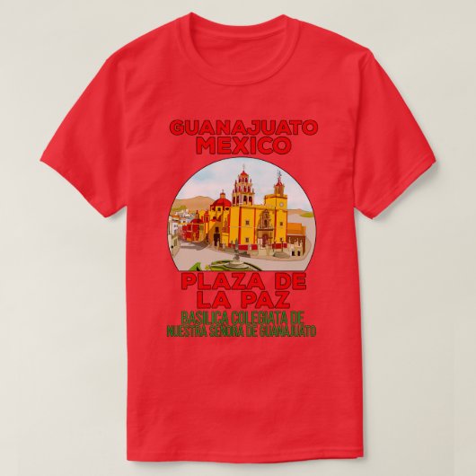 T-shirt Basilique Colegiata de Nuestra Seora de Guanajuato (Design devant)