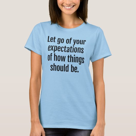 T-Shirt basique pour femmes Expectations (Devant)