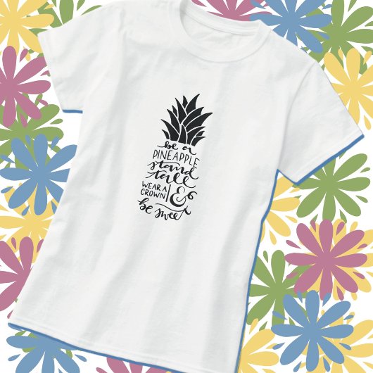 T-shirt Basique Sois un Ananas
