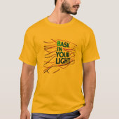 T-shirt "Bask in Your Light" (Devant)