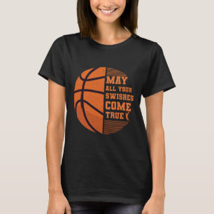 T-shirt Basket-ball mai tous vos Swings obtenir True Colle