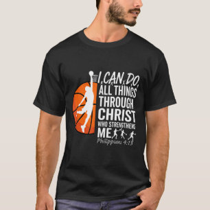 T-shirt Basketball chrétien Philippiens 4 13 Verset de la