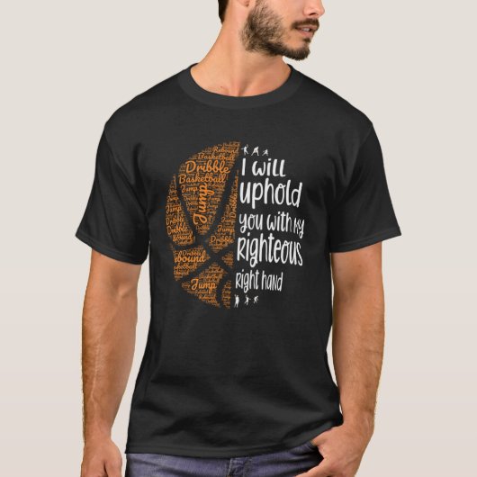 T-shirt Basketball Christian I Will Uphold You Right Hand  (Devant)