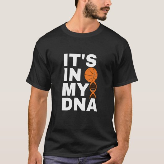 T-shirt Basketball It's In My DNA Cool Playing Basketball (Devant)