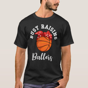 T-shirt Basketball Maman occupée Élevage Ballers Fête des