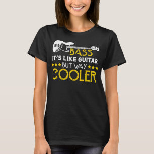 T-shirt Bass c'est comme la guitare mais comme glacière Mu
