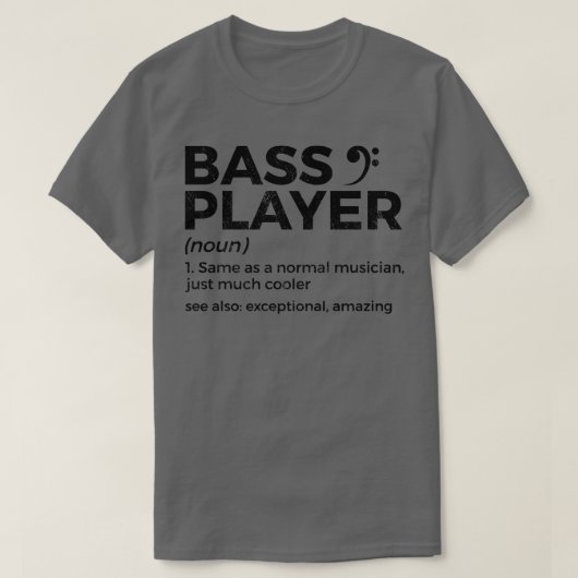 T-shirt Bass Player Définition Baid Pour Musiciens Long (Design devant)