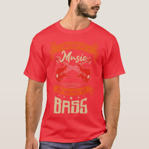 T-shirt Bass Player Musique Basse Guitare Musicien