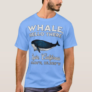 T-shirt Basse Californie Baleine Bonjour Il Coordonnées Ca