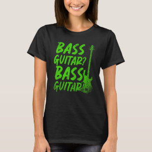 T-shirt Basse Guitare Lecteur Rock Musicien Basse Guitaris