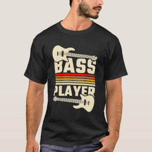 T-shirt Basse Guitare Player Musique Rockstar Guitarist Ou