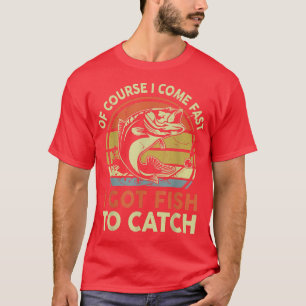 T-shirt Basse Pêche Bien Sûr Je Peux Rapide J'Ai Du Poisso