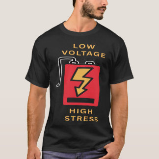 T-shirt Basse tension, stress élevé