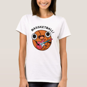 T-shirt Bassketball Funny Basketball Musique Pun