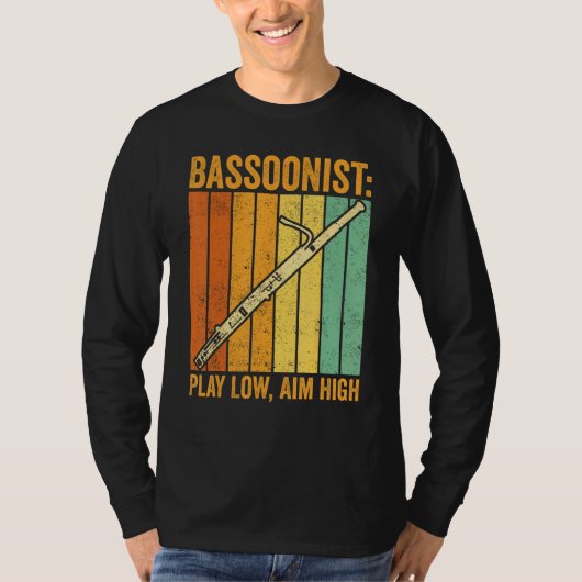 T-shirt Bassoon Bassoonist Play Low Aim High 1 (Devant)
