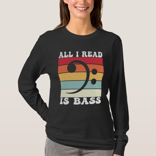 T-shirt Bassoonist Bassoon All I read is bass (Devant)