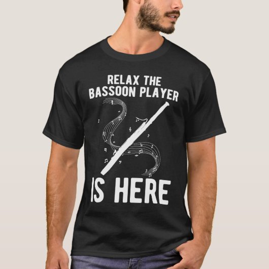 T-shirt Bassoonist Is Here Relay Bassoon (Devant)