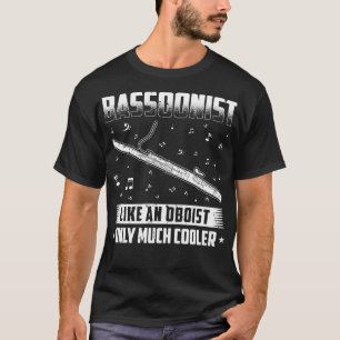 T-shirt Bassooniste Comme Un Basson Oboiste Mais Glacière