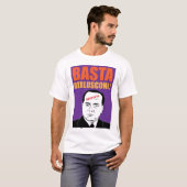 T-shirt Basta, Berlusconi ! (Devant entier)