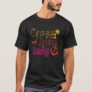 T-shirt Bateau de croisière Vacances Fille Crazy Cruise La
