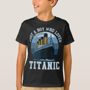 T-shirt Bateau Juste Un Garçon Qui Aime Titanic Boat Titan