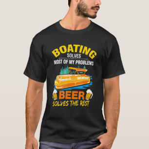T-shirt Bateau Résoudre La Plupart De Mes Problèmes Bière 