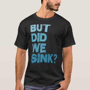 T-shirt Bateau vintage Mais Avons-Nous Écoulé Capitaine Ho