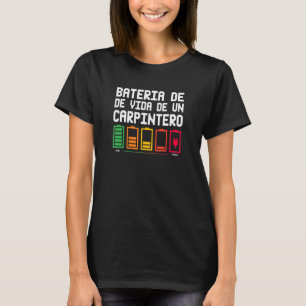 T-shirt Bateria De Vida De Un Carpintero
