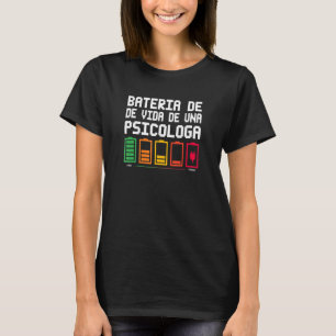 T-shirt Bateria De Vida De Una Psicologa