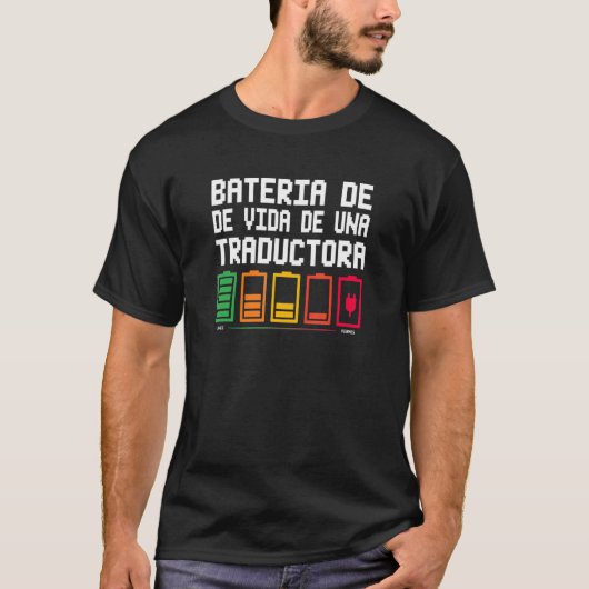 T-shirt Bateria De Vida De Una Traductora (Devant)