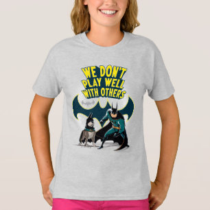 T-shirt Batman & Ace - Nous ne jouons pas bien avec les au