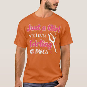 T-shirt Baton Twirler Juste une fille qui aime les chiens 