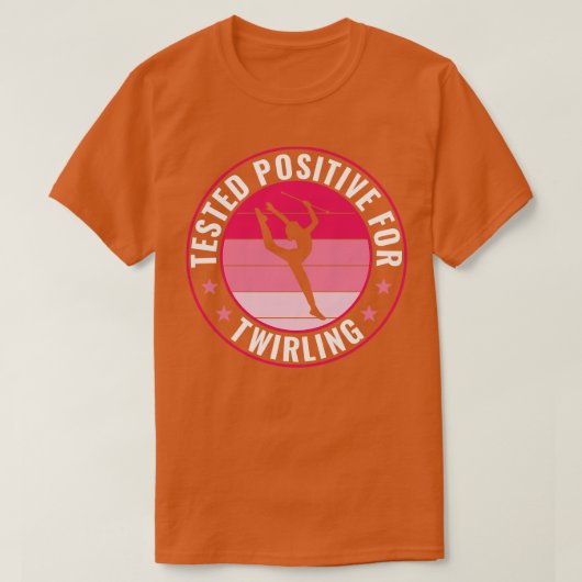 T-shirt Baton Twirler Positif Twirling Funny Majorette (Design devant)