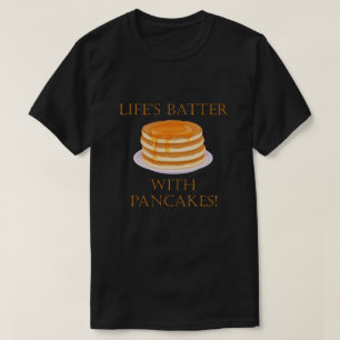 T-shirt Batter la vie avec des crêpes mignonette tourte d