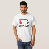 T-shirt Batterie basse consommation Feed Me (Devant entier)