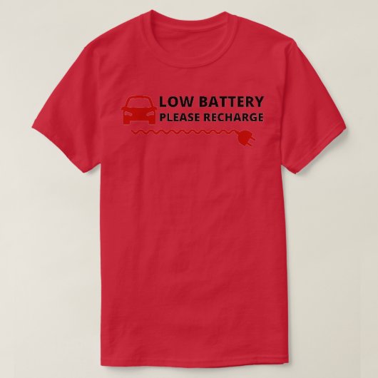 T-shirt Batterie basse voiture S'il vous plaît Recharger v (Design devant)