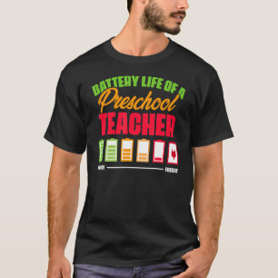 T-shirt Batterie Vie d'un enseignant de maternelle