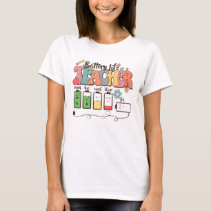 T-shirt Batterie vie d'un enseignant - Éducateur relatif