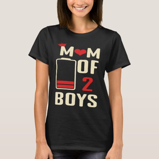 T-shirt Battery Mom Of 2 Boys Love Mom Citations de la mèr (Devant)
