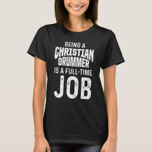 T-shirt Batteur chrétien Église de culte Joueur de batteri