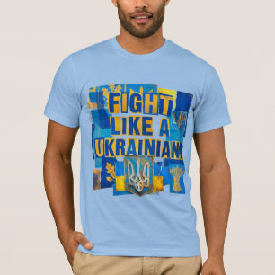 T-shirt Battez-vous comme un Ukrainien. Armoiries ukrainie