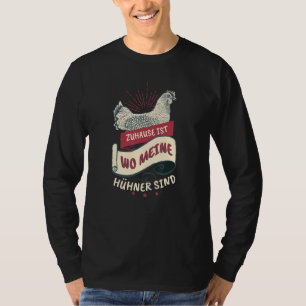 T-shirt Bauer Zuhause Ist Wine Meine Chickens Sind Farmer
