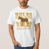 T-shirt Bave de chevaux de règle de mules (Devant)