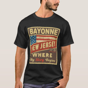 T-shirt Bayonne Nj C'est Où Mon Histoire Commence