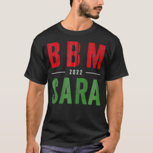 T-shirt BBM 2022 BongBong Marcus Sara Président philippin